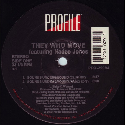 They Who Move Featuring Nadee Jones - Sounds Underground (1990) [12"]
