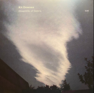 Kit Downes - Dreamlife Of Debris (2019) [1LP]