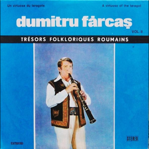 Dumitru Fărcaș - Un Virtuose Du Taragote Vol. II / A Virtuoso Of The Taragot Vol. II (1977) [1LP]