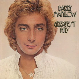 Barry Manilow - Greatest Hits (1978) [2LP]