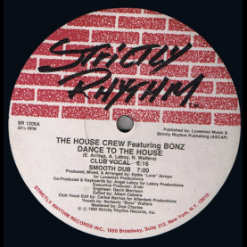 House Crew (3), The Featuring Bonz - Dance To The House (1990) [12"]