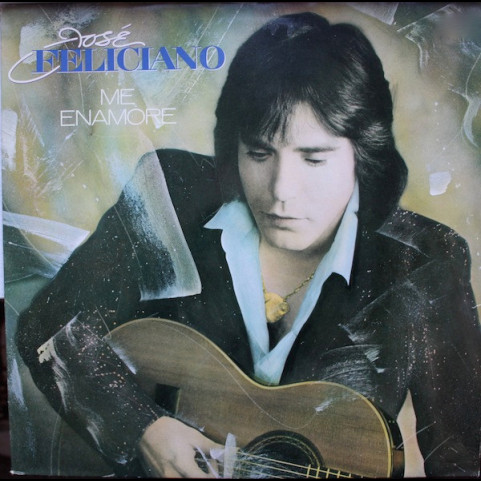 José Feliciano - Me Enamore (1983) [1LP]
