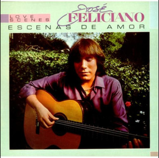 José Feliciano - Escenas De Amor = Love Scenes (1982) [1LP]