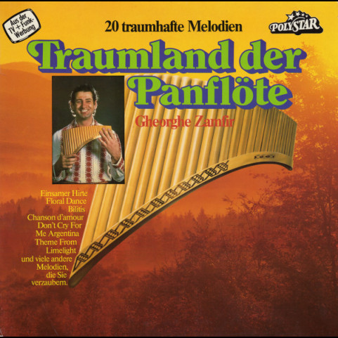 Gheorghe Zamfir - Traumland Der Panflöte - 20 Traumhafte Melodien (1979) [1LP]
