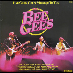 Bee Gees - I've Gotta Get A Message To You (1978) [1LP]