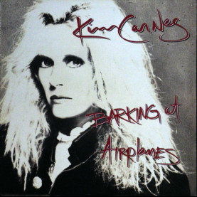 Kim Carnes - Barking At Airplanes (1985) [1LP]