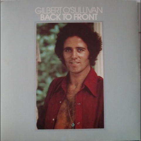 Gilbert O'Sullivan - Back To Front (1972) [1LP]