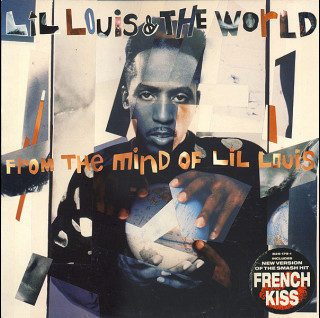 Lil' Louis & The World - From The Mind Of Lil Louis (1989) [1LP]