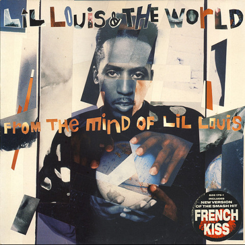 Lil' Louis & The World - From The Mind Of Lil Louis (1989) [1LP]