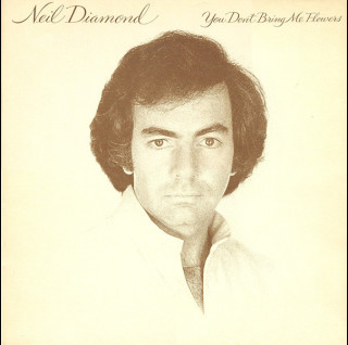 Neil Diamond - You Don't Bring Me Flowers (1978) [1LP]