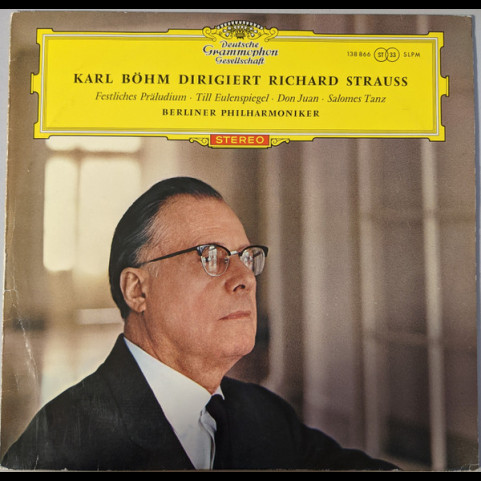 Karl Böhm Dirigiert Richard Strauss – Berliner Philharmoniker - Festliches Präludium · Till Eulenspiegel · Don Juan · Salomes Tanz (1963) [1LP]