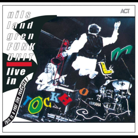 Nils Landgren Funk Unit - Live In Stockholm (2020) [2LP]