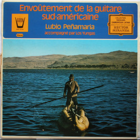 Lubio Peñamaria - Envoûtement De La Guitare Sud-Américaine (1974) [1LP]