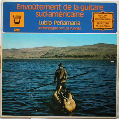 Lubio Peñamaria - Envoûtement De La Guitare Sud-Américaine (1974) [1LP]