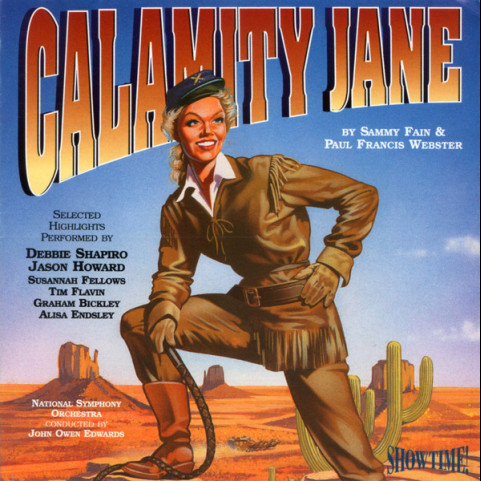 Sammy Fain, Paul Francis Webster - Calamity Jane Selected Highlights  (1995) [1CD]