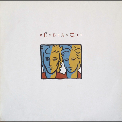 Rembrandts, The - The Rembrandts (1990) [1LP]