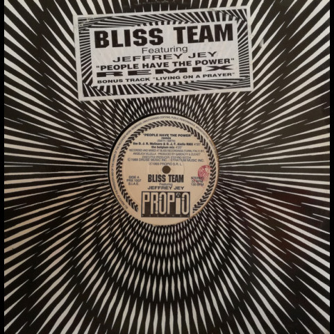 Bliss Team Featuring Jeffrey Jey - People Have The Power Remix (1993) [12"]