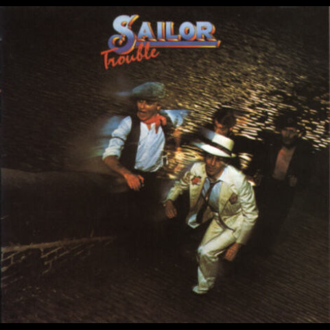 Sailor - Trouble (1975) [1LP]