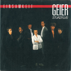Geier Sturzflug - Einsamkeit (1984) [7"]