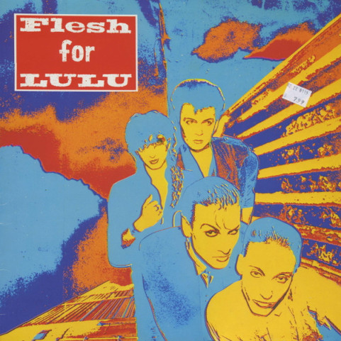 Flesh For Lulu - Flesh For Lulu (1984) [1LP]