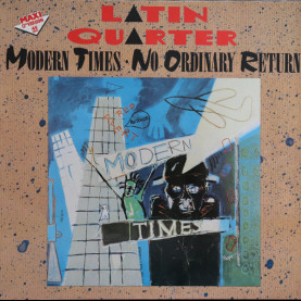 Latin Quarter - Modern Times (1985) [12"]