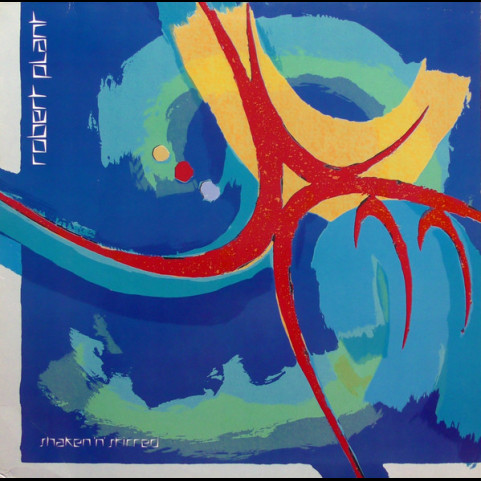 Robert Plant - Shaken 'N' Stirred (1985) [1LP]