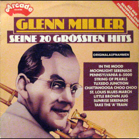 Glenn Miller - Seine 20 Grössten Hits (1975) [1LP]
