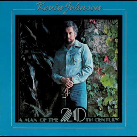 Kevin Johnson (5) - A Man Of The 20th Century (1976) [1LP]