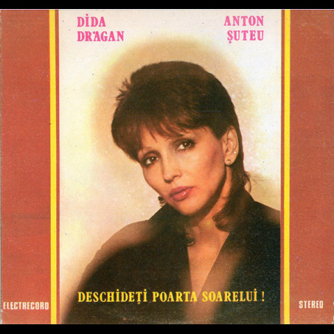 Dida Drăgan, Anton Șuteu - Deschideți Poarta Soarelui ! (1988) [1LP]