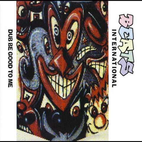 Beats International - Dub Be Good To Me (1990) [12"]