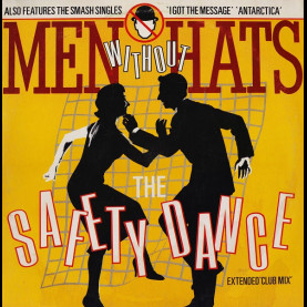 Men Without Hats - The Safety Dance (Extended 'Club Mix') (1982) [12"]