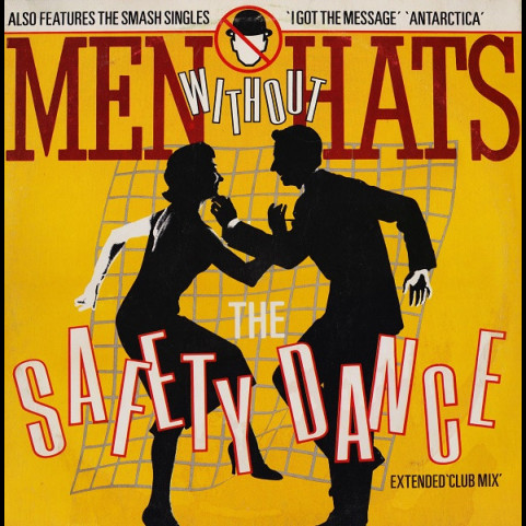 Men Without Hats - The Safety Dance (Extended 'Club Mix') (1982) [12"]