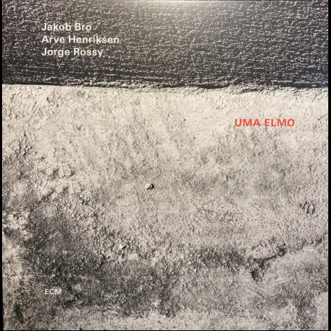 Jakob Bro, Arve Henriksen, Jorge Rossy - Uma Elmo (2021) [1LP]