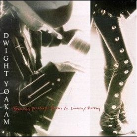 Dwight Yoakam - Buenas Noches From A Lonely Room (1988) [1LP]
