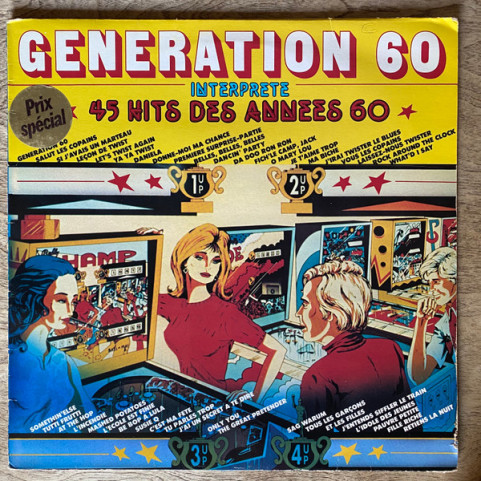 Generation 60 - Interprete 45 Hits Des Années 60 (1981) [1LP]
