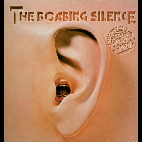 Manfred Mann's Earth Band - The Roaring Silence (1977) [1LP]
