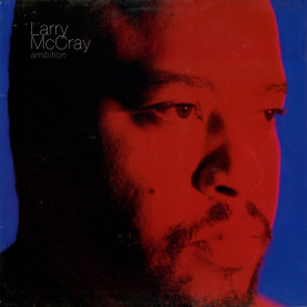 Larry McCray - Ambition (1990) [1LP]