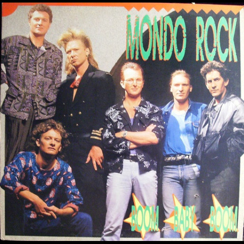 Mondo Rock - Boom Baby Boom (1987) [1LP]