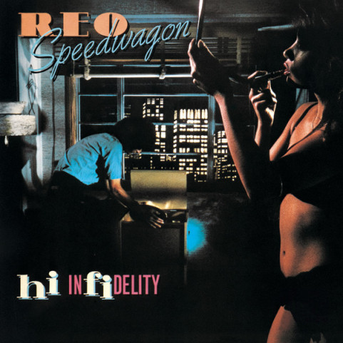 REO Speedwagon - Hi Infidelity (1980) [1LP]