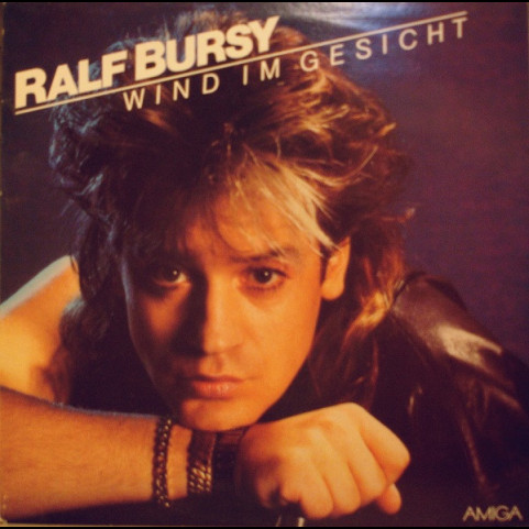 Ralf Bursy - Wind Im Gesicht (1987) [1LP]