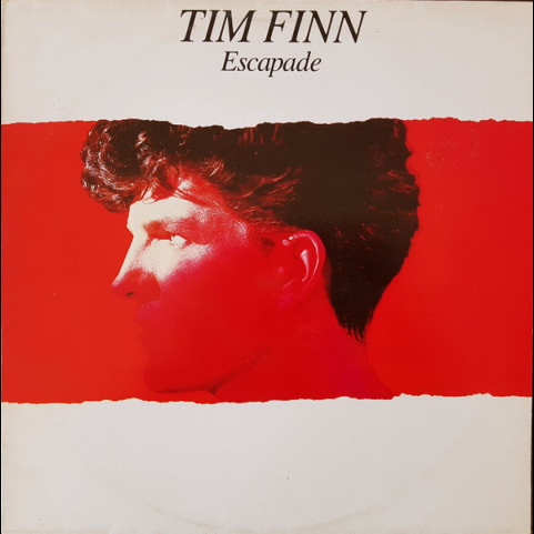 Tim Finn - Escapade (1984) [1LP]