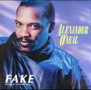 Alexander O'Neal - Fake (1987) [12"]