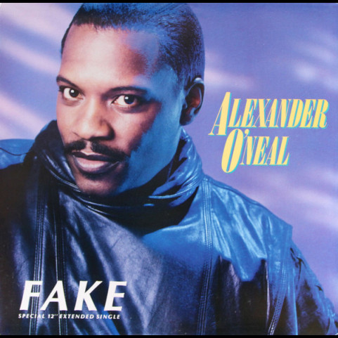 Alexander O'Neal - Fake (1987) [12"]