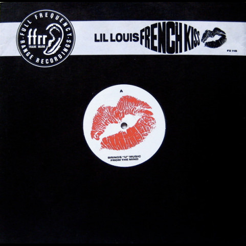 Lil' Louis - French Kiss (1989) [12"]