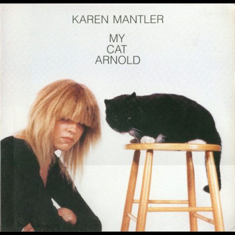 Karen Mantler - My Cat Arnold (1989) [1LP]