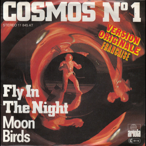 Moon Birds - Cosmos Nº 1 (Version Originale Française)  (1977) [7"]