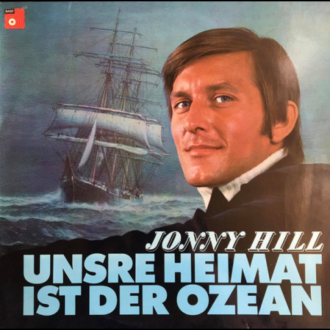 Jonny Hill - Unsre Heimat Ist Der Ozean (1971) [1LP]