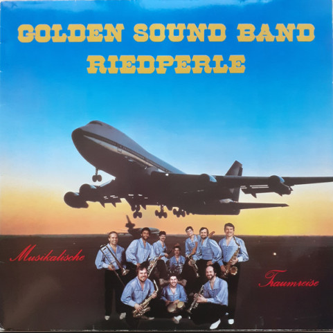 Golden Sound Band Riedperle - Musikalische Traumreise [1LP]