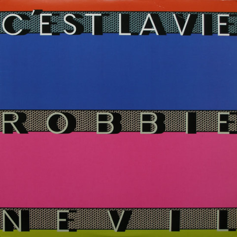 Robbie Nevil - C'est La Vie (1986) [12"]
