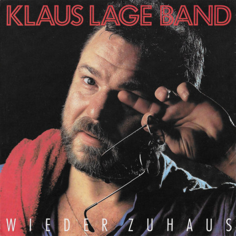 Klaus Lage Band - Wieder Zuhaus (1984) [7"]